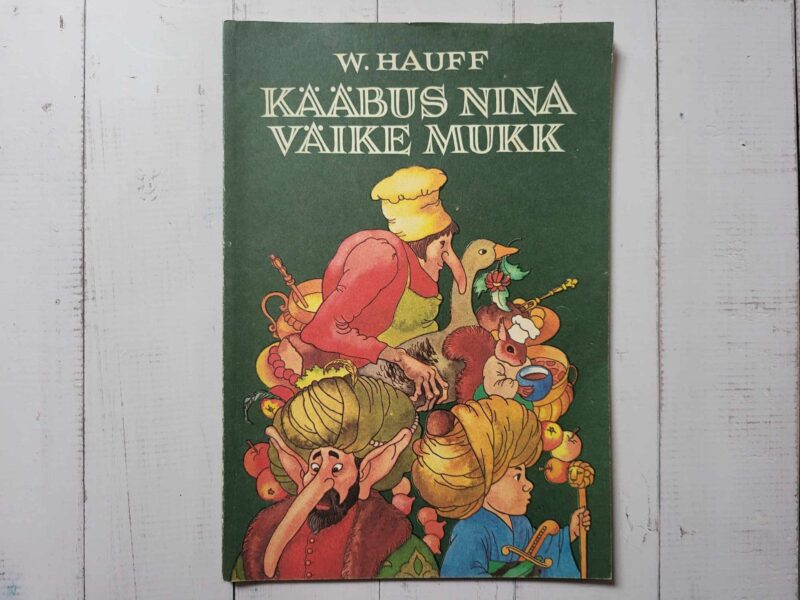 111659368 Kääbus Nina Väike Mukk . Wilhelm Hauff