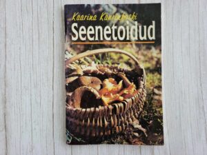 Seenetoidud . Kaarina Kaurinkoski
