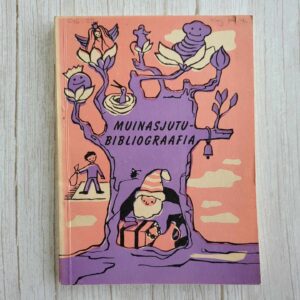 Muinasjutubibliograafia . Tiia Suls