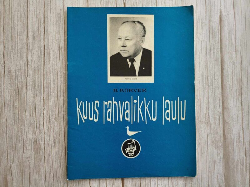 112017869 Kuus rahvalikku laulu. A. Rinne ja Pasunapoiste