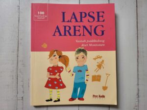 Lapse areng . Reet Montonen