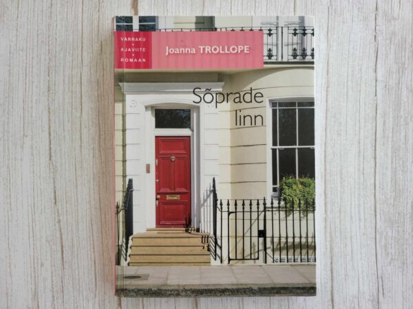 Sõprade linn . Joanna Trollope