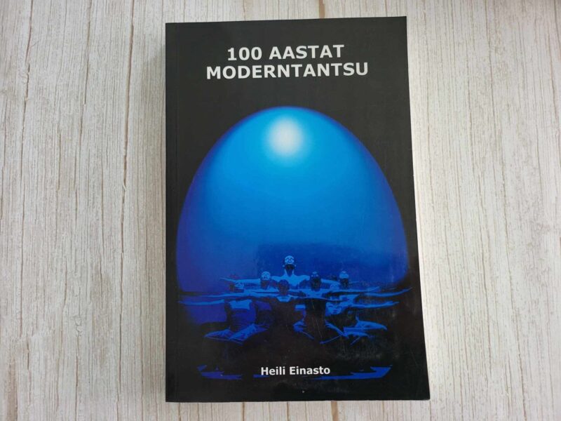 112211235 100 aastat moderntantsu . Heili Einasto