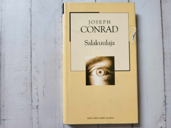 Salakuulaja . Joseph Conrad . XX sajandi romaan