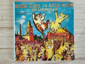 Kiisu-Juss ja Kiisu-Liisu on linnapead . Ville Hytönen