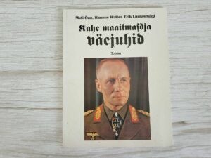 Kahe maailmasõja väejuhid III osa