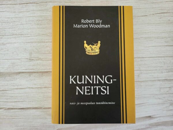 Kuningneitsi . Robert Bly ja Marion Woodman