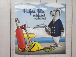 Hüljes Ülo seiklused sadamas . Sven Ratassepp