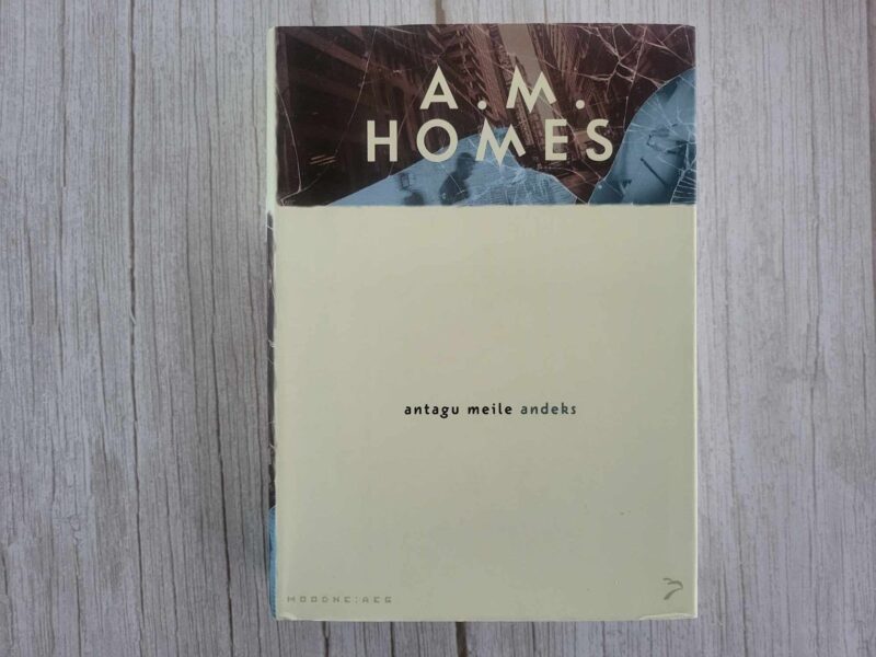 Antagu meile andeks . Amy M. Homes