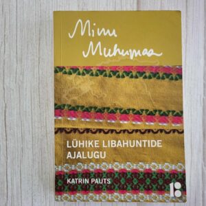 Minu Muhumaa . Katrin Pauts