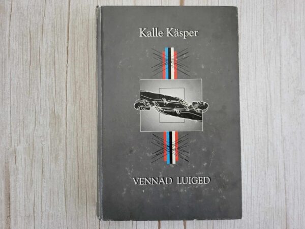 Vennad Luiged . Kalle Käsper