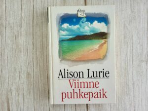 Viimne puhkepaik . Alison Lurie