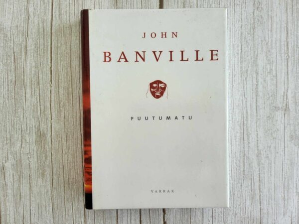 Puutamatu . John Banville