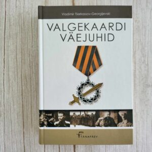 Valgekaardi väejuhid . Vladimir Tšerkassov-Georgijevski