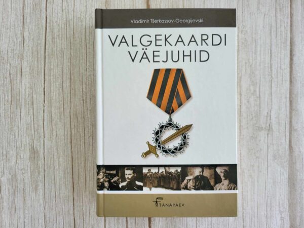 Valgekaardi väejuhid . Vladimir Tšerkassov-Georgijevski