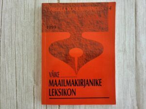 Väike maailmakirjanike leksikon . Tiina Aunin, Lore Listra