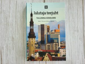 Jalutaja teejuht Tallinna kesklinn . Robert Nerman
