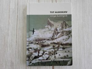 Valge kuningriik . Tiit Aleksejev