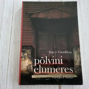Põlvini elumeres . Jüri V. Grauberg