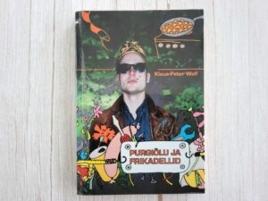 Purgiõlu ja frikadellid . Klaus-Peter Wolf