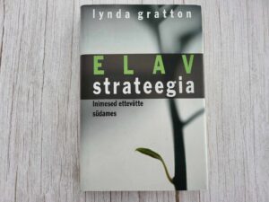Elav strateegia . Lynda Gratton