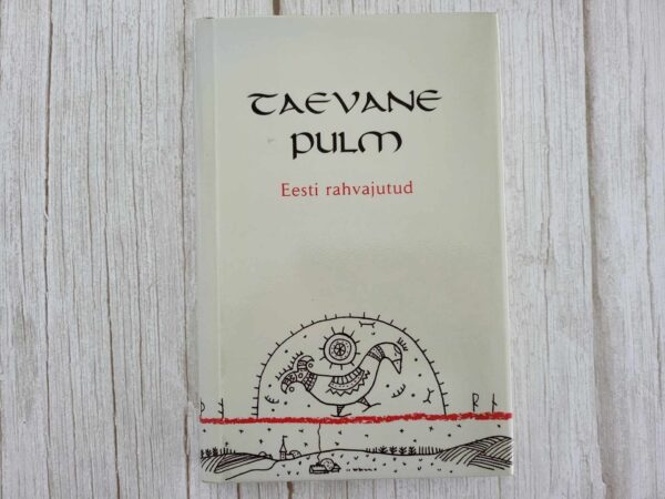 Taevane pulm Eesti rahvajutud . Lisaks CD