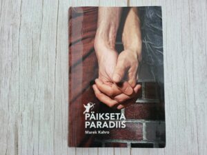 Päikseta paradiis . Marek Kahro