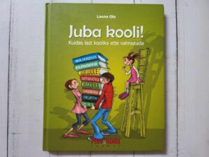 Juba kooli . Loone Ots
