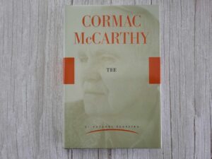 Tee . Cormac McCarthy