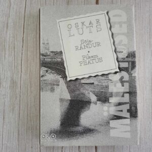 Oskar Luts  Mälestused Sõjarändur Pikem peatus