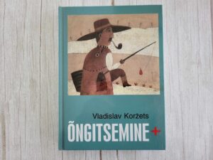 Õngitsemine + . Vladislav Koržets