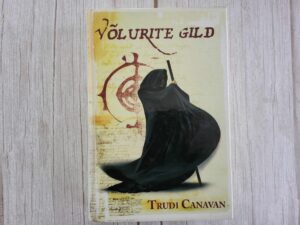 Võlurite Gild . Trudi Canavan