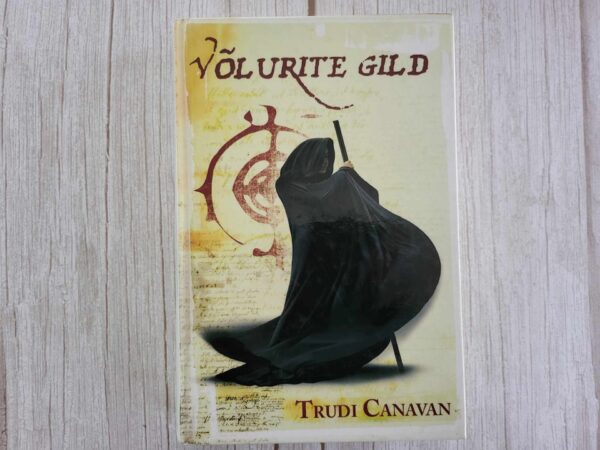 Võlurite Gild . Trudi Canavan