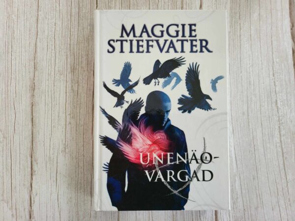 Unenäovargad . Maggie Stiefvater