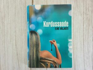 Kordussaade . Elme Väljaste