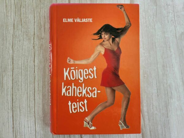 Kõigest kaheksateist . Elme Väljaste