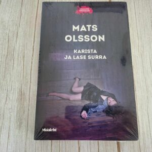 Karista ja lase surra . Mats Olsson Uus!!!