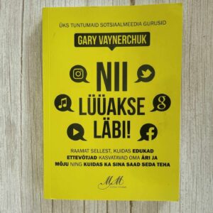 Nii lüüakse läbi . Gary Vaynerchuk