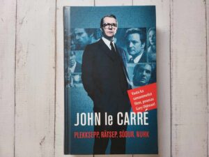 Plekksepp rätsep sõdur nuhk . John le Carre