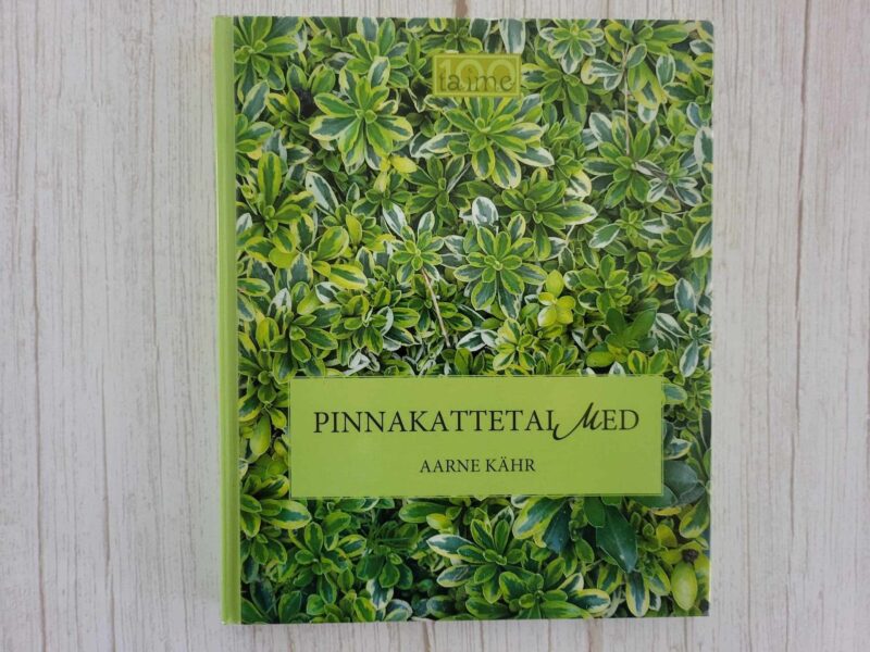 112766696 Pinnakattetaimed . Aarne Kähr