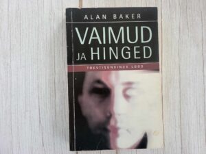 Vaimud ja hinged . Alan Baker