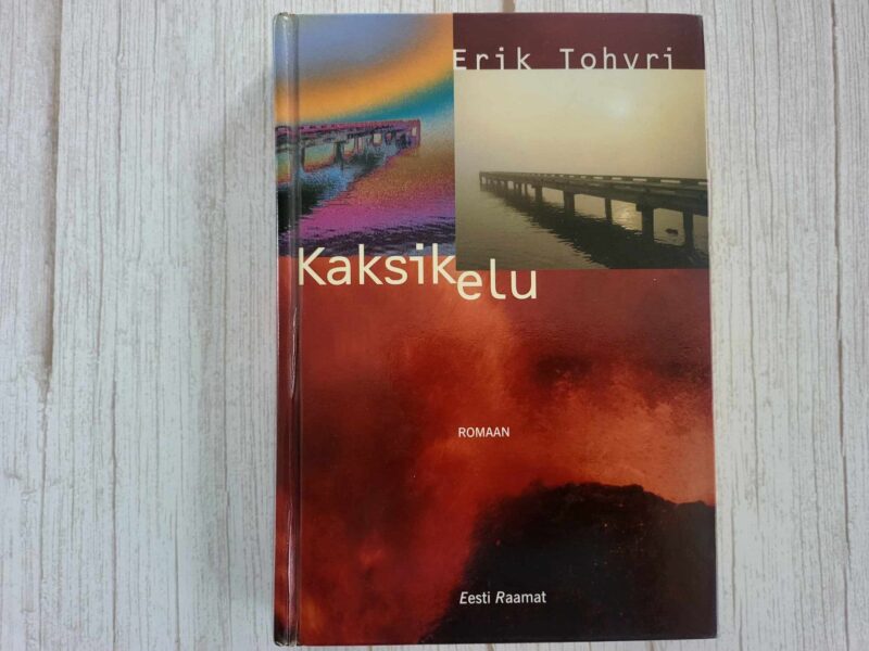 112767584 Kaksikelu . Erik Tohvri