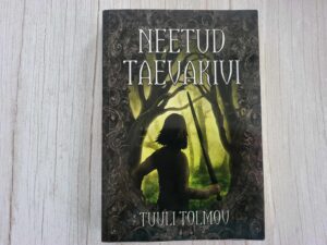 Neetud taevakivi . Tuuli Tolmov