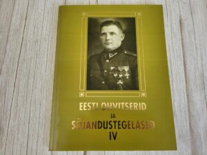 Eesti ohvitserid ja sõjandustegelased IV