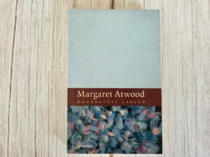 Moondatute laulud . Margaret Atwood