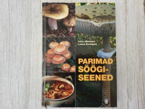Parimad söögiseened . Irma Järvinen