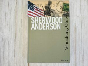 Winesburg Ohio . Sherwood Anderson