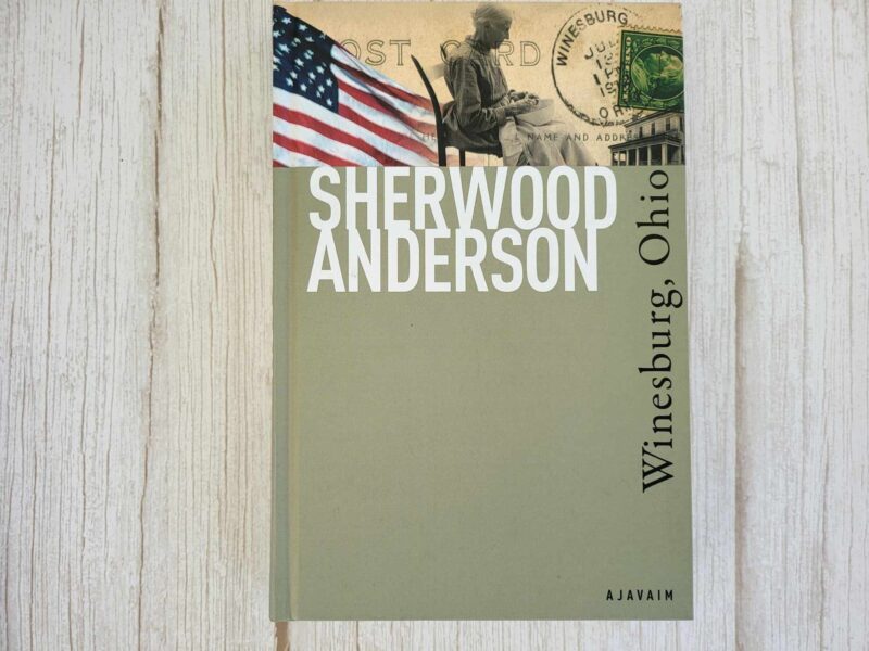 Winesburg Ohio . Sherwood Anderson