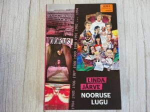 Nooruse lugu . Linda Järve