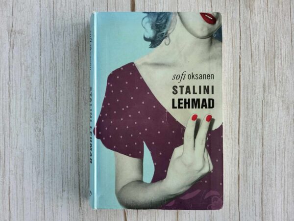 Stalini lehmad . Sofi Oksanen